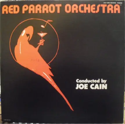 Joe Cain And The Red Parrot Orchestra - Red Parrot Orchestra Conducted By Joe Cain