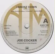 Joe Cocker - I Broke Down