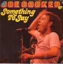 LP - Joe Cocker - Something To Say