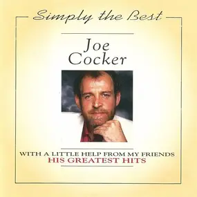 Joe Cocker - Simply The Best - His Greatest Hits