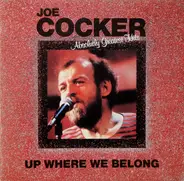 Joe Cocker - Up Where We Belong (Absolutely Greatest Hits)