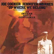 7inch Vinyl Single - Joe Cocker / Jennifer Warnes - Up Where We Belong / Sweet Little Woman