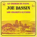 7inch Vinyl Single - Joe Dassin - Le Chemin De Papa / Les Champs-Élysées