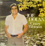 Joe Dolan - Crazy Woman