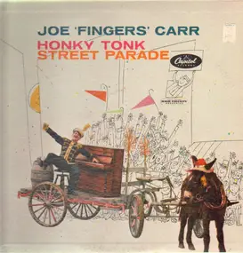 Joe 'Fingers' Carr - Honky-Tonk Street Parade