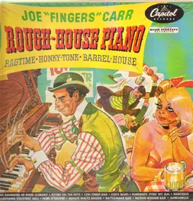 Joe 'Fingers' Carr - Rough House Piano