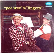 LP - Joe 'Fingers' Carr And Pee Wee Hunt - 'Pee Wee' & 'Fingers'