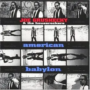 Joe Grushecky - American Babylon