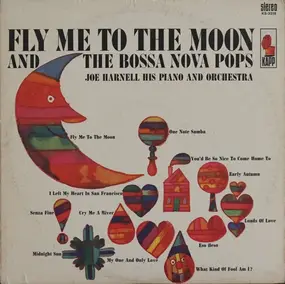 Joe Harnell - Fly Me to the Moon and the Bossa Nova Pops