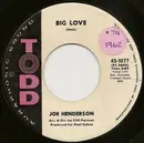 7inch Vinyl Single - Joe Henderson - Big Love