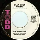 7inch Vinyl Single - Joe Henderson - Snap Your Fingers / If You See Me Cry