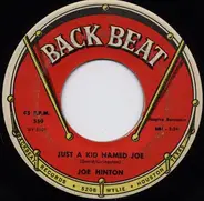 Joe Hinton - Just A Kid Named Joe / Pledging My Love