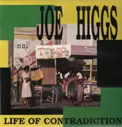 LP - Joe Higgs - Life Of Contradiction