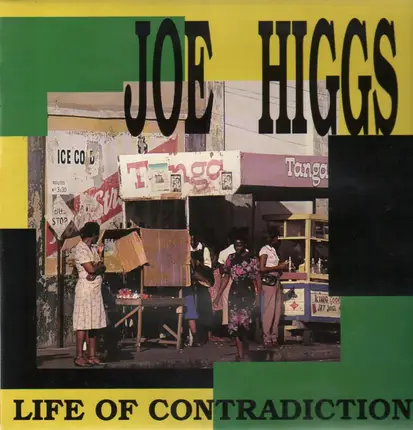 Joe Higgs - Life of Contradiction