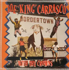 Joe 'King' Carrasco - Border Town