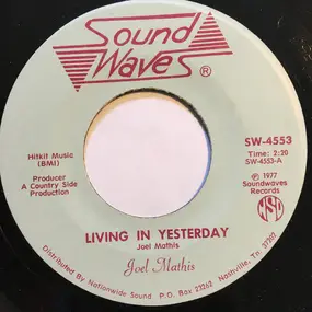 Joel Mathis - Living In Yesterday