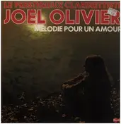 Joël Olivier - Melodie Pour Un Amour