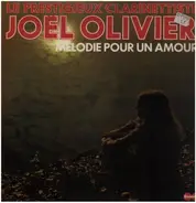 Joel Olivier - Melodie Pour Un Amour