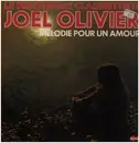 LP - Joel Olivier - Melodie Pour Un Amour