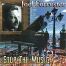 CD - Joel Forrester - Stop The Music