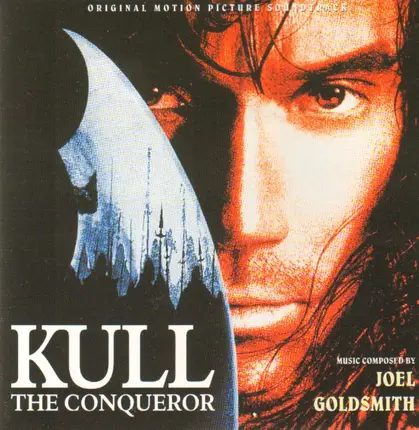 Joel Goldsmith - Kull The Conqueror (Original Motion Picture Soundtrack)