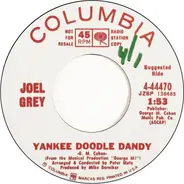 Joel Grey - I Want To Hear A Yankee Doodle Tune
