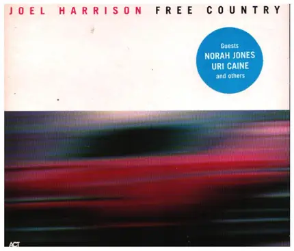 Joel Harrison - Free Country