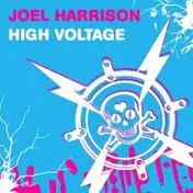 Joel Harrison - High Voltage/ Shur-i-kan Rmx