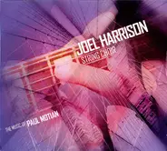 Joel Harrison String Choir - The Music of Paul Motian