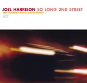 Joel Harrison - So Long 2nd Street