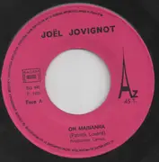 7inch Vinyl Single - Joel Jovignot - Oh Marianna