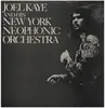 LP - Joel Kaye And His New York Neophonic Orchestra - Joel Kaye And His New York Neophonic Orchestra - Still Sealed