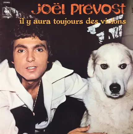 Joël Prévost - Il Y Aura Toujours Des Violons