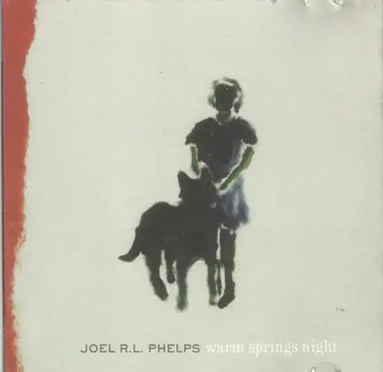 Joel R. L. Phelps - Warm Springs Night