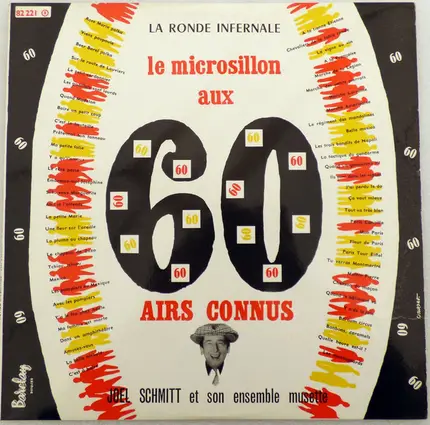 Joël Schmitt Et Son Ensemble Musette - 60 Airs Connus. la Ronde Infernale