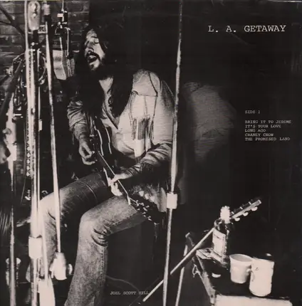 Joel Scott Hill , John Barbata , Chris Ethridge - L. A. Getaway