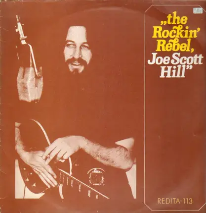 Joel Scott Hill - The Rockin' Rebel