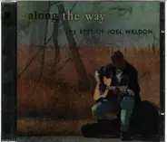 Joel Weldon - Along The Way (The Best Of Joel Weldon)