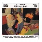 Bill Cunliffe - Bill Plays Bud