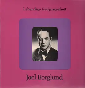 Joel Berglund - Joel Berglund