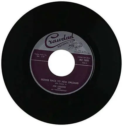 Joe Liggins / Ellis 'Slow' Walsh - Going Back to New Orleans / New Orleans