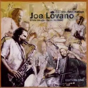 Joe Lovano - Trio Fascination - Edition One