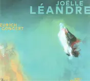 Joëlle Léandre - Zurich Concert