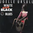 7inch Vinyl Single - Joëlle Ursull - White And Black Blues