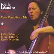 Double CD - Joëlle Léandre - Live At The 'Ulrichsberger Kaleidophon'