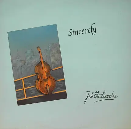 Joëlle Léandre - Sincerely