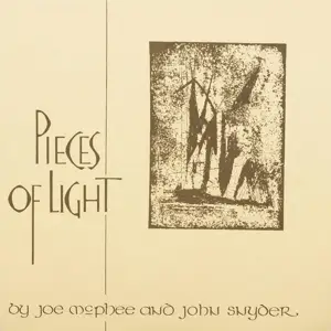 JOE MCPHEE - Pieces of Light