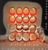 Joe Montana - Disko Eskimo EP