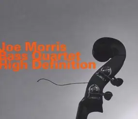 Joe Morris - High Definition