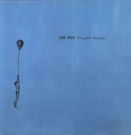 Joe Pug - GREAT DESPISER